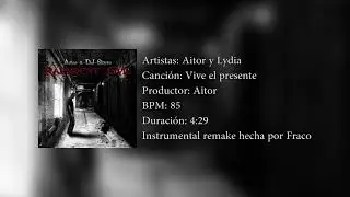 Aitor - Vive el presente [Instrumental remake]