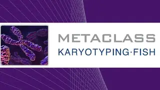 MetaClass Karyotyping + FISH (full length)