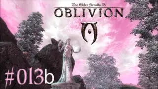 Let's Play TES IV: Oblivion #013b (German)