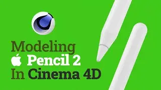 Modeling Apple Pencil 2 In Cinema 4D - C4D Tutorials