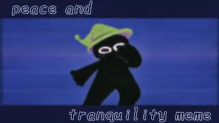peace and tranquility meme//flipaclip//inscryption [loop, read↓]