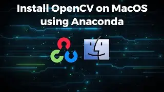 Install OpenCV on MACOS