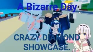 Roblox a Bizarre Day Crazy Diamond Showcase