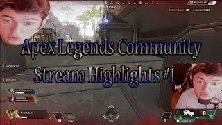 Apex Legends Community Stream Highlights #1: The Start