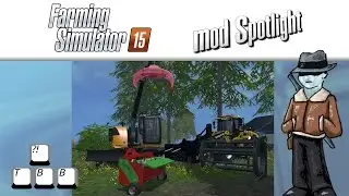 Farming Simulator 15 Mod Spotlight - Forestry Front Loader