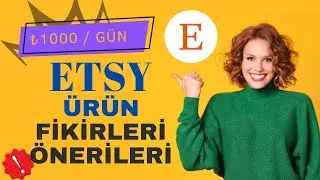 ETSY'de SİZE EN ÇOK KAZANDIRACAK ÜRÜNLERİ NASIL BULURSUNUZ SATARSINIZ ?ÜRÜN TAVSİYELİ! 🔥