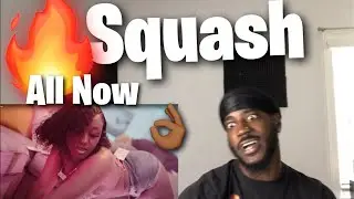 Squash - All Now (Official Music Video) | Reaction