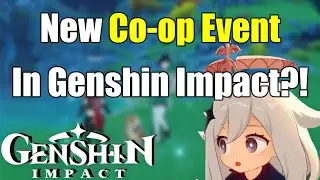 Upcoming Co-op Event?!! [Genshin Impact]