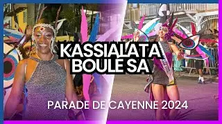 CARNAVAL DE GUYANE 2024 - KASSIALATA BOULÉ SA - PARADE DE CAYENNE 2024