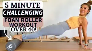 Daily 5 Minute FULL BODY Foam Roller Workout - Get sculpted over 40
