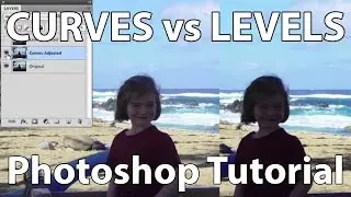 Photoshop - Curves vs Levels for Image Adjustments