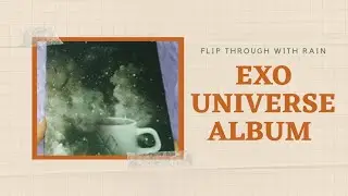 EXO-UNIVERSE ALBUM FLIP THROUGH | 2017 Winter Special +Shop Recommendation | Learn with Rain