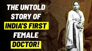 The Untold Story Of Indian's First Female Doctor ! 😮 #onevision #doctor
