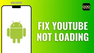 How to fix YouTube not Loading on Android
