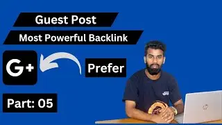 Guest Post Bangla Tutorial 2023 | Guest Post Backlinks | #guestposting | Part 05