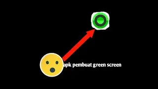 APK PEMBUAT GREEN SCREEN GRATIS