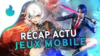 📱 Récap actu des jeux mobile (Android et iOS) 