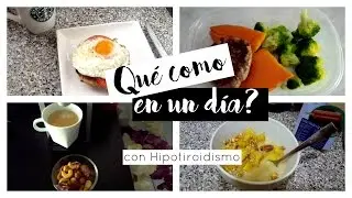 Qué como en un día con Hipotiroidismo #1 | Julieta Jareda
