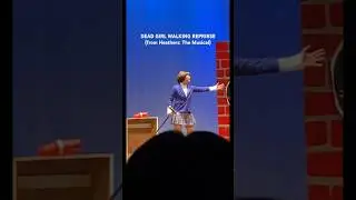 D3AD GIRL WALKING REPRISE 💙 from HEATHERS: The Musical