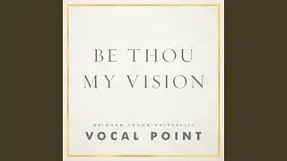 Be Thou My Vision