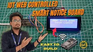 IoT Web Controlled Smart Notice Board using ESP8266 | ESP8266 | IoT Notice Board