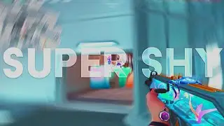 Super Shy 😍 (VALORANT MONTAGE)