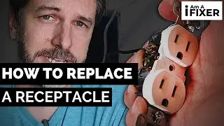 How to Replace A Receptacle