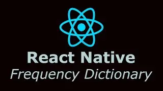 My React Native Spanish Frequency Dictionary App, iPhone and Android, Free