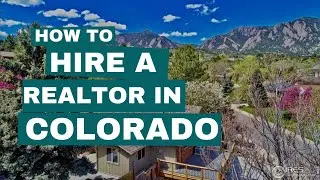 How To Hire A Realtor In Colorado