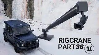 Camera Rig Crane | ساخت انیمیشن با ابزار ریگ کرین در آنریل انجین 5 (جلسه سی و ششم)