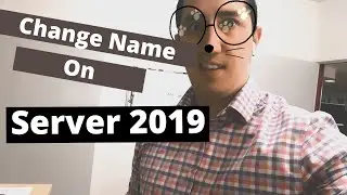 How to change Name of Windows Server 2019 Operating System