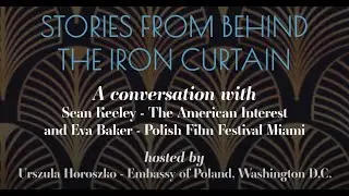 A Conversation on "Stories From Behind the Iron Curtain"