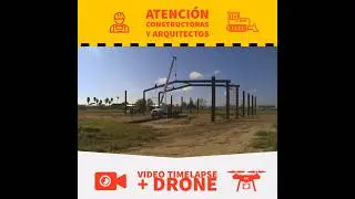 Video Timelapse + Drone - Grabamos el avance de tu obra en construcción