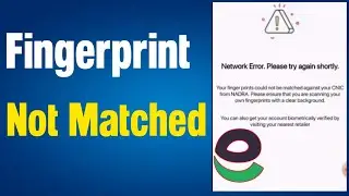 Network Error. Please try again shortly Easypaisa | Easypaisa fingerprint not matched