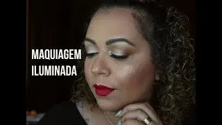 💋 MAQUIAGEM ILUMINADA