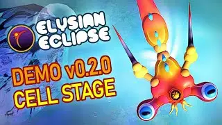🦠 CELL STAGE & MORE 🦠 v0.2.0 Elysian Eclipse