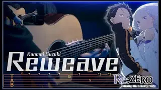 Re:Zero S3 Opening - REWEAVE - Acoustic Guitar Cover [TAB/TUTORIAL]