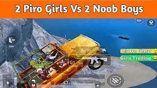 2 Piro Girls Vs 2 Noob Boys  Epic Funny Moments | Redmi Note 8 pro |
