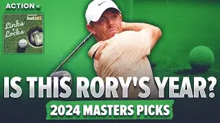 Will Rory McIlroy FINALLY WIN The Masters? Golf Picks & Props | Links & Locks