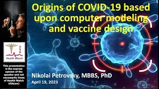 Origins of COVID-19 Based Upon Computer Modeling and Vaccine Design