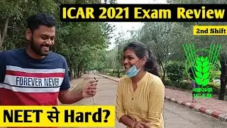 ICAR UG Exam Review 2021 | Evening Shift | krishi Kranti