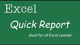 របៀបធ្វើ Quick Report in Excel