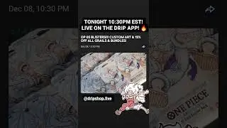 OP 05 AVAILABLE TONIGHT ON DRIP! 10:30PM EST! #luffy #onepiece #tcg