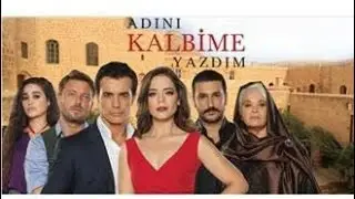 Adını kalbime Yazdım 19.Bölüm