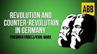 REVOLUTION AND COUNTER REVOLUTION IN GERMANY: Friedrich Engels/Karl Marx - FULL AudioBook