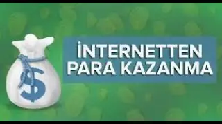 İNTERNETTEN PARA KAZANMA YOLLARI 2020