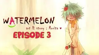 A Florist - Episode 3 - Watermelon | Webtoon Comic Dub