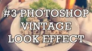[#3 Photoshop Tutorial] - Efek Foto Vintage