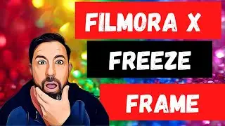 Filmora X Freeze Frame