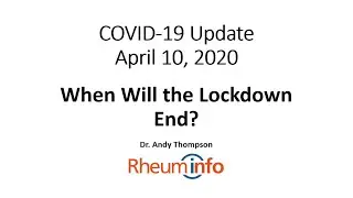2020-04-10 - COVID-19 Daily Update — When Will the Lockdown End?